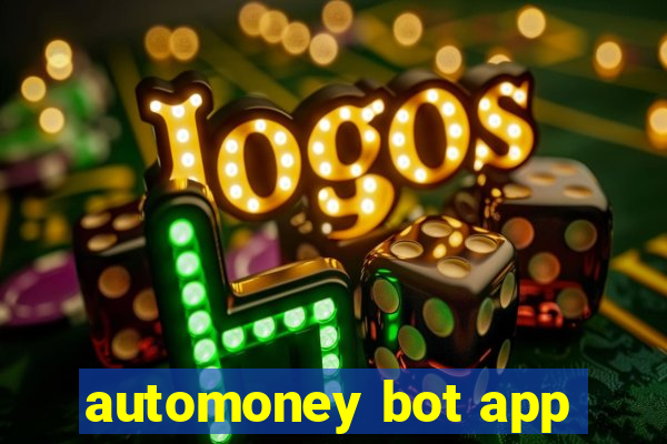 automoney bot app